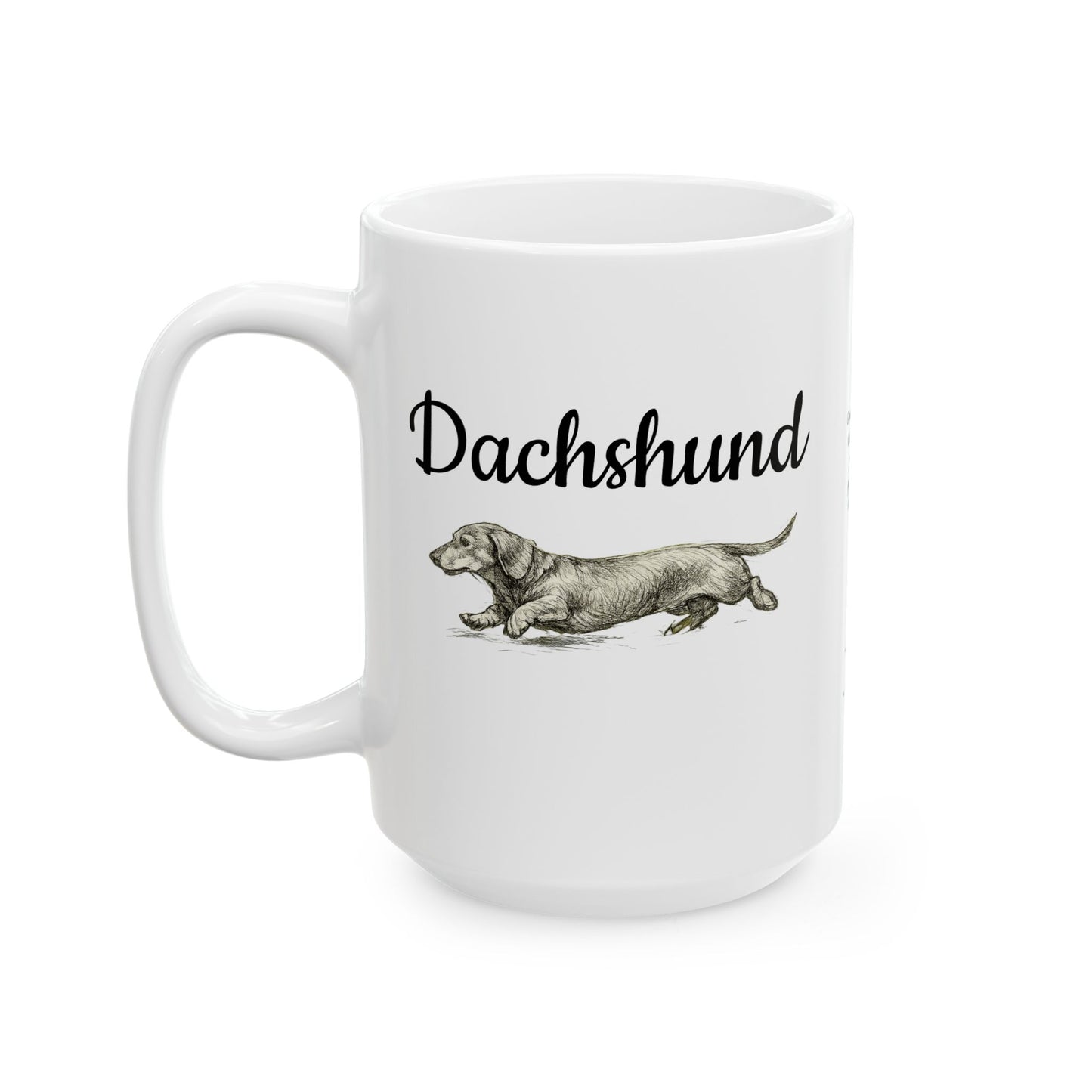 Dachshund Ceramic Mug —Dog Lover Gift (11oz/15oz)